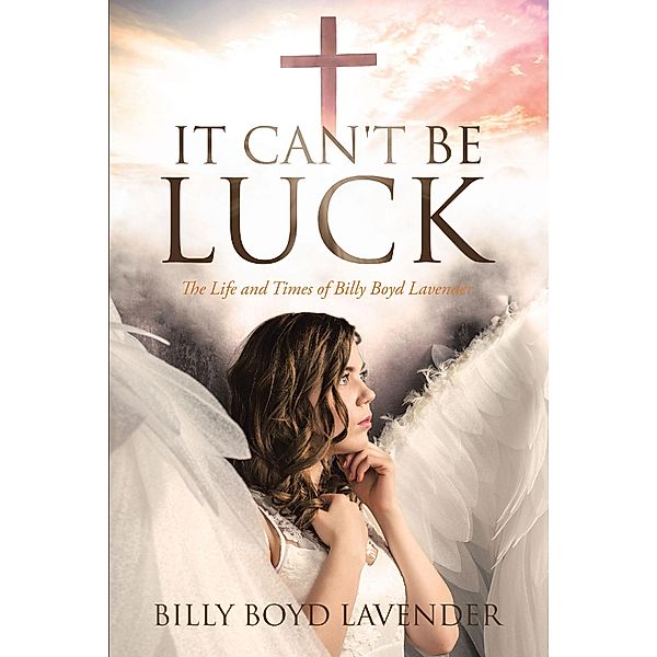 It Can't Be Luck, Billy Boyd Lavender