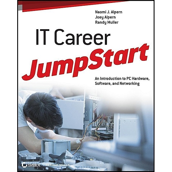 IT Career JumpStart, Naomi J. Alpern, Joey Alpern, Randy Muller