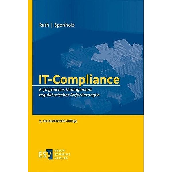 IT-Compliance, Michael Rath, Rainer Sponholz