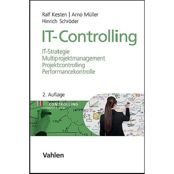 IT-Controlling, Ralf Kesten, Arno Müller, Hinrich Schröder