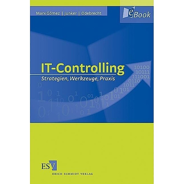IT-Controlling, Jorge Marx Gómez, Horst Junker, Stefan Odebrecht