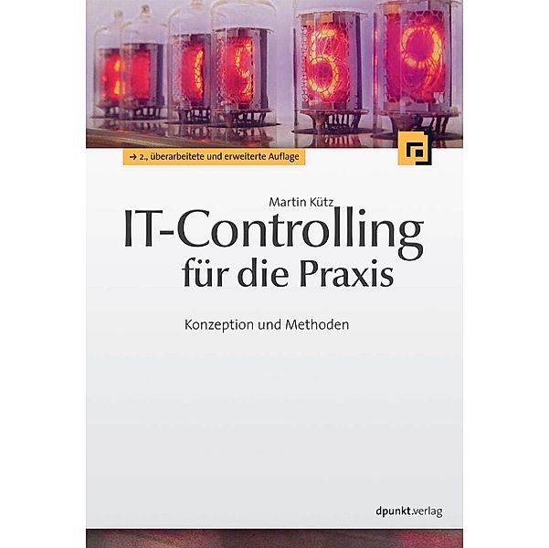 IT-Controlling für die Praxis, Martin Kütz