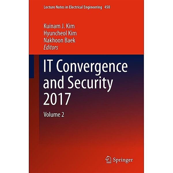 IT Convergence and Security 2017 / Lecture Notes in Electrical Engineering Bd.450