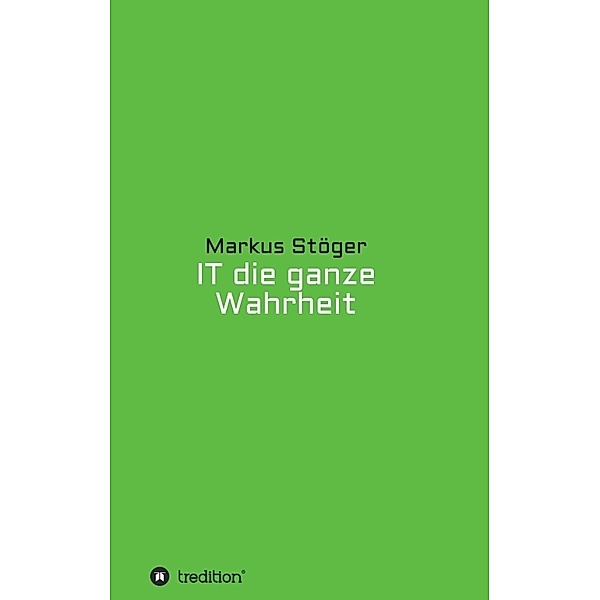 IT die ganze Wahrheit, Markus Stöger