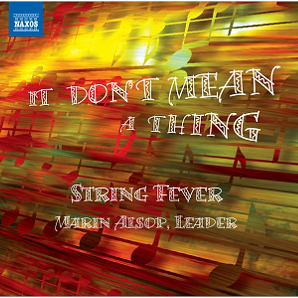 It Don'T Mean A Thing, Marin Alsop, String Fever
