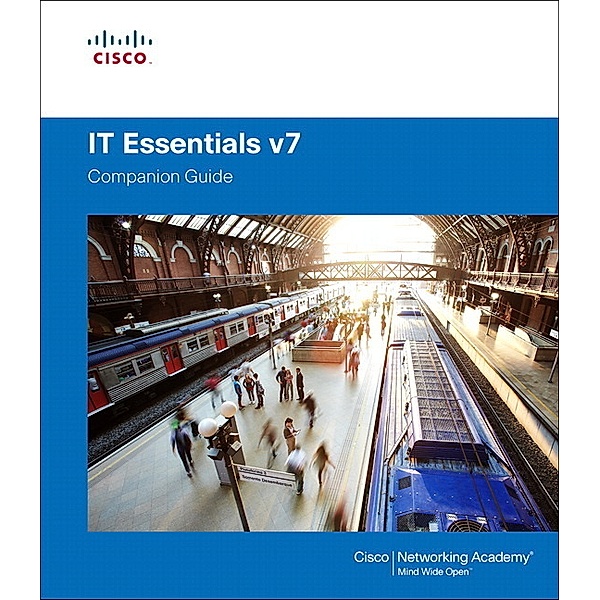 IT Essentials Companion Guide v7, Cisco Networking Academy