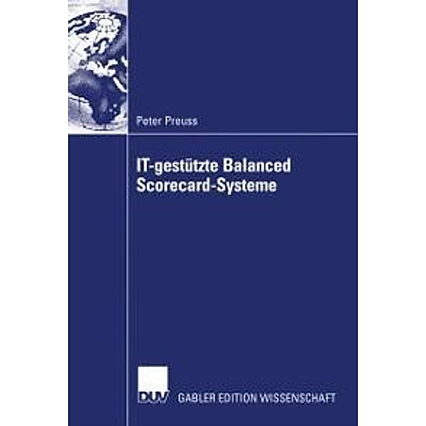 IT-gestützte Balanced Scorecard-Systeme, Peter Preuss