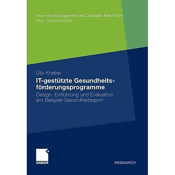 IT-gestützte Gesundheitsförderungsprogramme / Informationsmanagement und Computer Aided Team, Uta Knebel