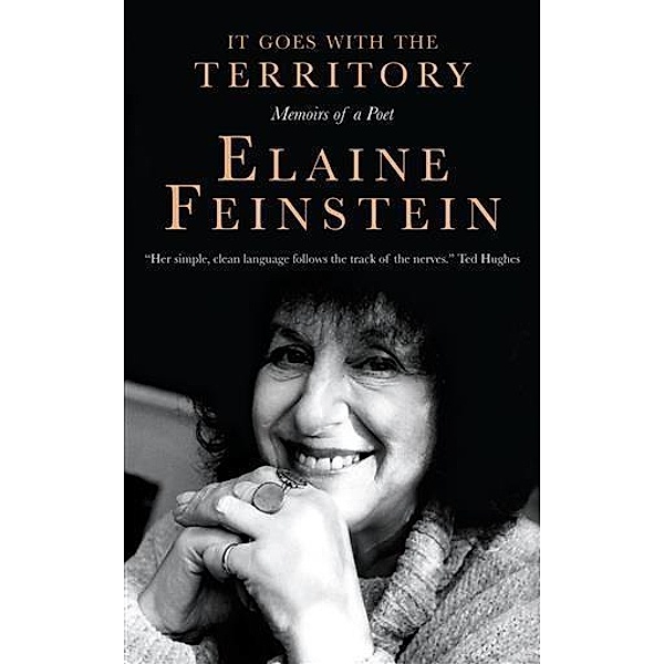 It Goes with the Territory, Elaine Feinstein