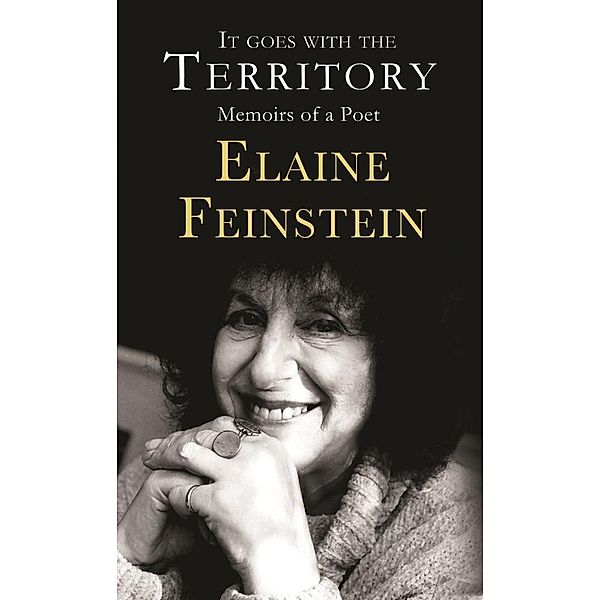 It Goes with the Territory / Alma Books, Elaine Feinstein