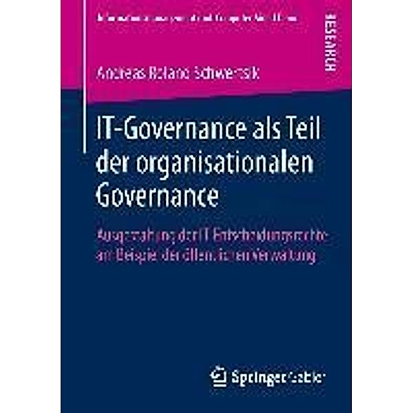 IT-Governance als Teil der organisationalen Governance / Informationsmanagement und Computer Aided Team, Andreas Roland Schwertsik