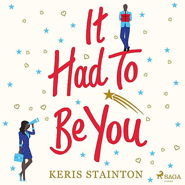It Had to Be You, Keris Stainton