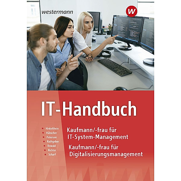 IT-Handbuch, Klaus Richter, Dirk Scharf, Carsten Rathgeber, Heinrich Hübscher, Hans-Joachim Petersen, Hannes Rewald, Nils Hinkelthein