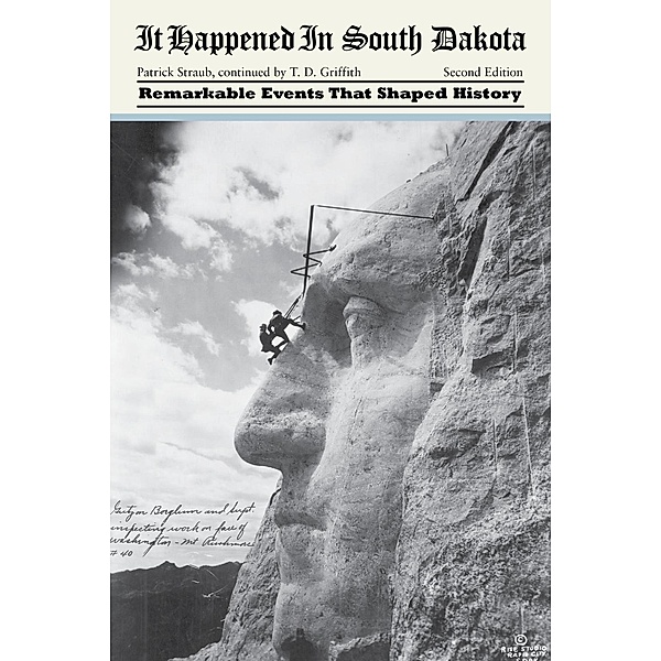 It Happened in South Dakota / It Happened in the West Bd.2, Patrick Straub