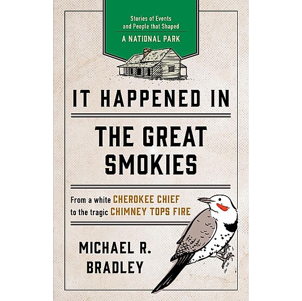 It Happened in the Great Smokies / It Happened In Series, Michael R. Bradley