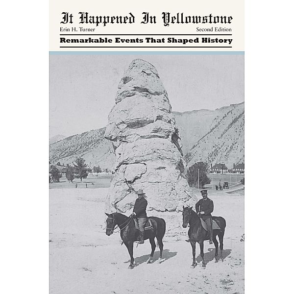 It Happened in Yellowstone / It Happened In Series, Erin H. Turner