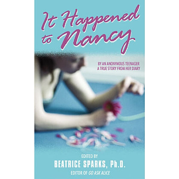 It Happened to Nancy, Beatrice Sparks