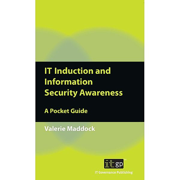 IT Induction and Information Security Awareness / ITGP, Valerie Maddock