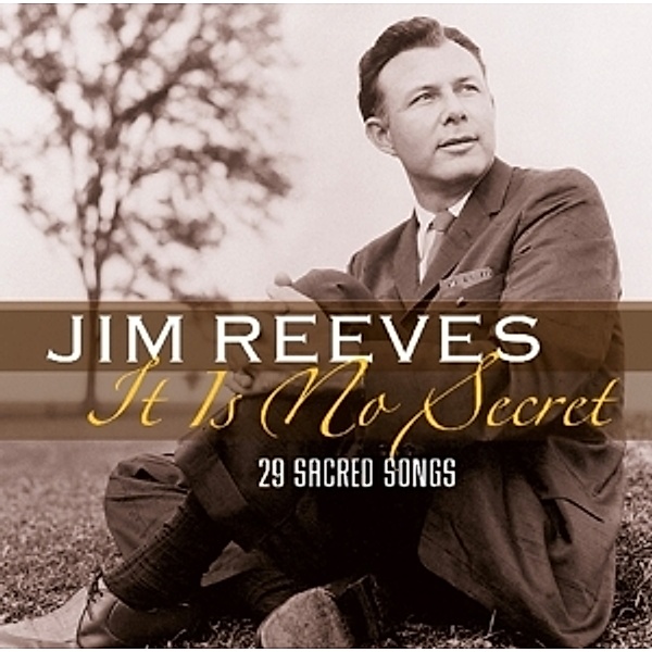 It Is No Secret, Jim Reeves