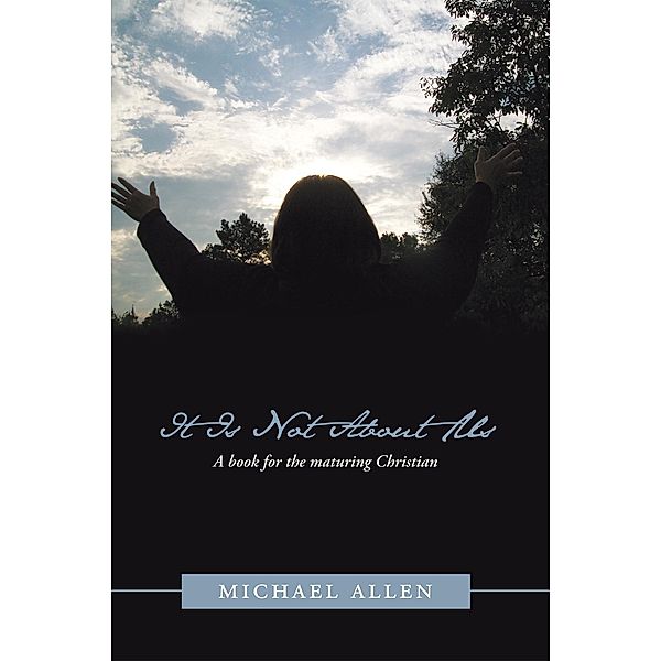 It Is Not About Us, Michael Allen