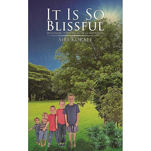 It Is So Blissful / Austin Macauley Publishers Ltd, Siri Korale