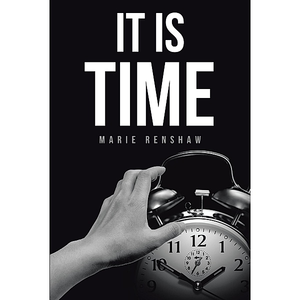 It Is Time, Marie Renshaw