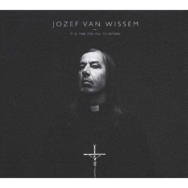 It Is Time For You To Return (Vinyl), Jozef Van Wissem