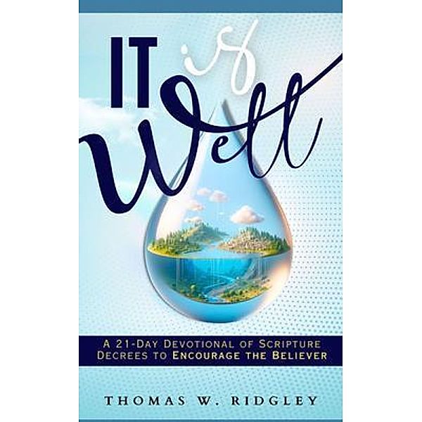 It is Well, Thomas W Ridgley