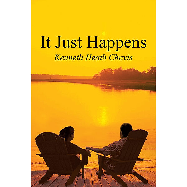 It Just Happens, Kenneth Heath Chavis