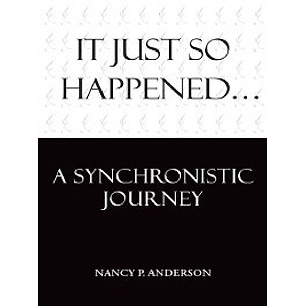 It Just So Happened, Nancy Anderson