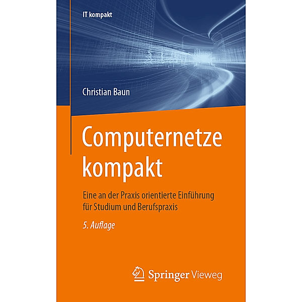 IT kompakt / Computernetze kompakt, Christian Baun