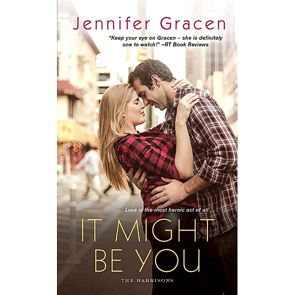 It Might Be You / The Harrisons Bd.5, Jennifer Gracen