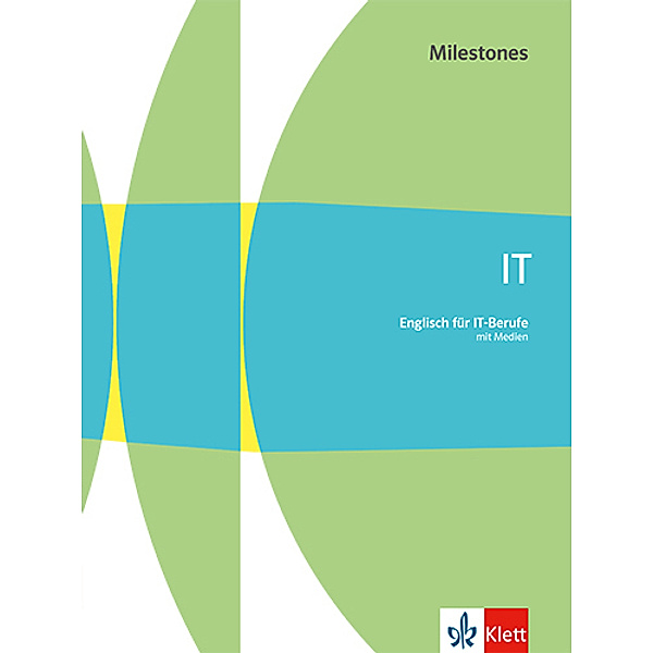 IT Milestones. Englisch für IT-Berufe, m. 1 Beilage