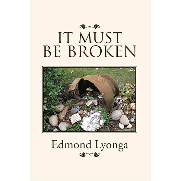 It Must Be Broken, Edmond Lyonga