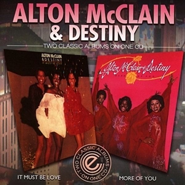 It Must Be Love/More Of You (Remastered), Alton McClain, Destiny
