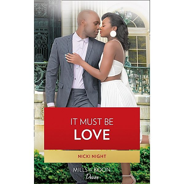 It Must Be Love (The Chandler Legacy, Book 3), Nicki Night