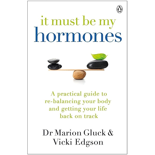 It Must Be My Hormones, Marion Gluck, Vicki Edgson