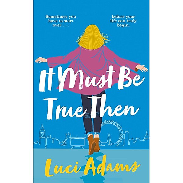 It Must Be True Then, Luci Adams