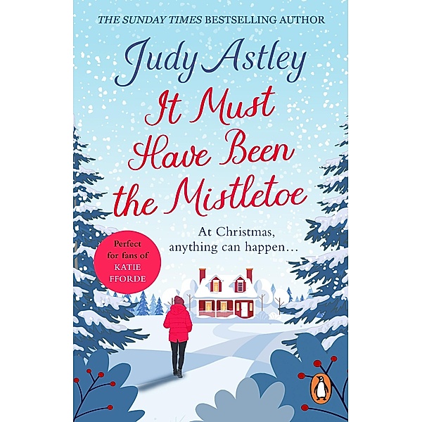 It Must Have Been the Mistletoe, Judy Astley