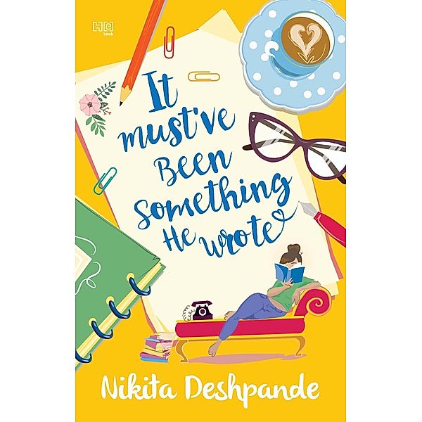 It Must've Been Something He Wrote, Nikita Deshpande