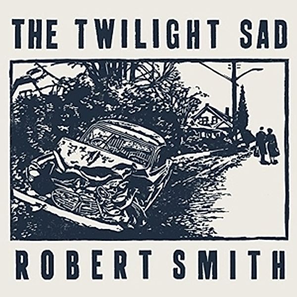 It Never Was The Same, The Twilight Sad, Rob Smith