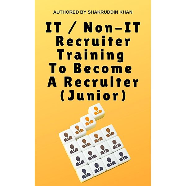 IT / Non-IT Recruiter Training To Become A Recruiter (Junior), Shakruddin Khan