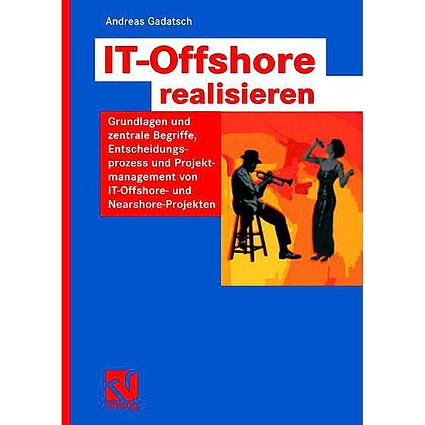 IT-Offshore realisieren, Andreas Gadatsch
