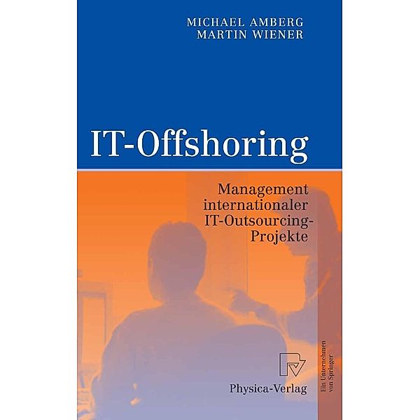 IT-Offshoring, Michael Amberg, Martin Wiener