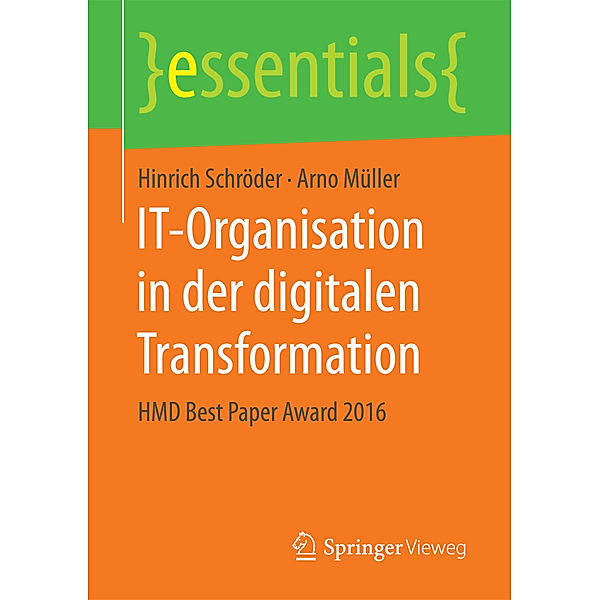 IT-Organisation in der digitalen Transformation, Hinrich Schröder, Arno Müller