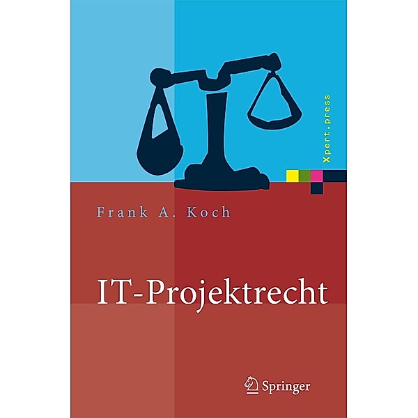 IT-Projektrecht / Xpert.press, Frank Koch