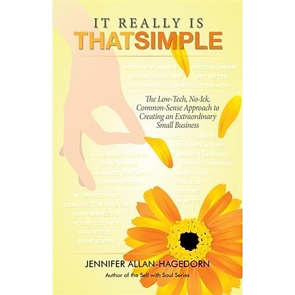 It Really Is That Simple, Jennifer Allan-Hagedorn