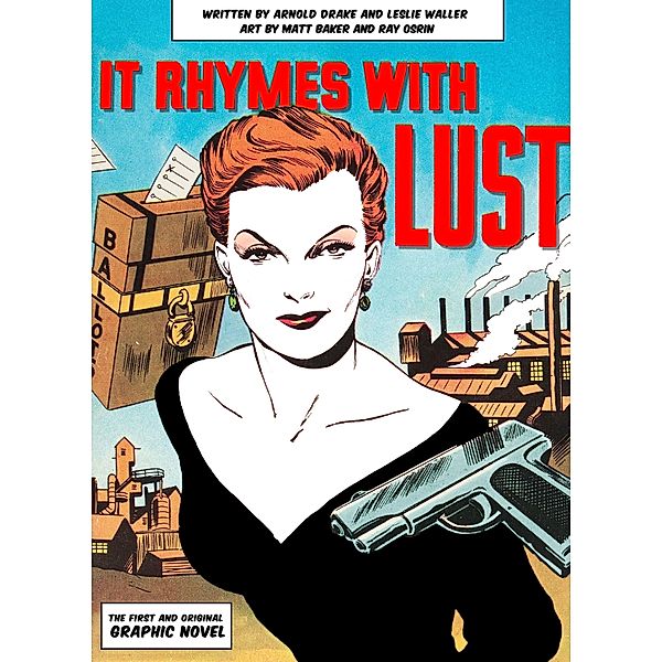 It Rhymes with Lust / Golden Age Comics Bd.2, Matt Baker, August Nemo, Arnold Drake, Leslie Waller, Ray Osrin