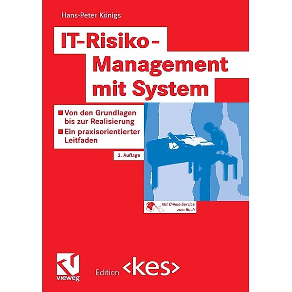 IT-Risiko-Management mit System / Edition , Hans-Peter Königs