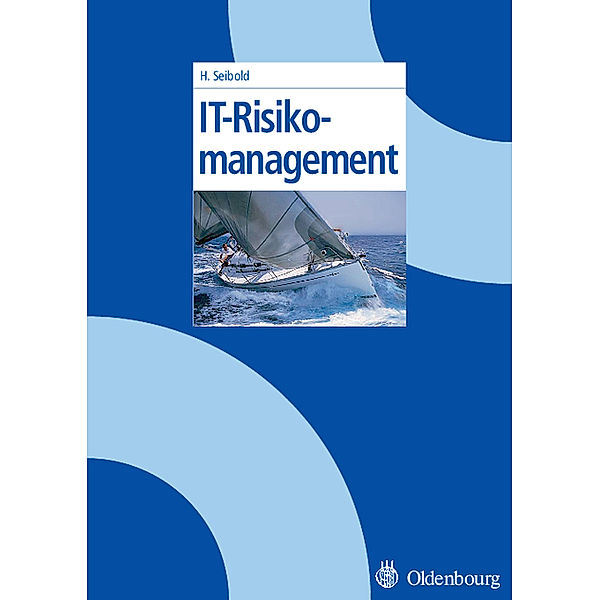 IT-Risikomanagement, Holger Seibold